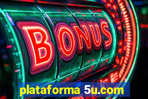 plataforma 5u.com